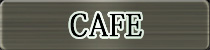٥ͥԡCAFE